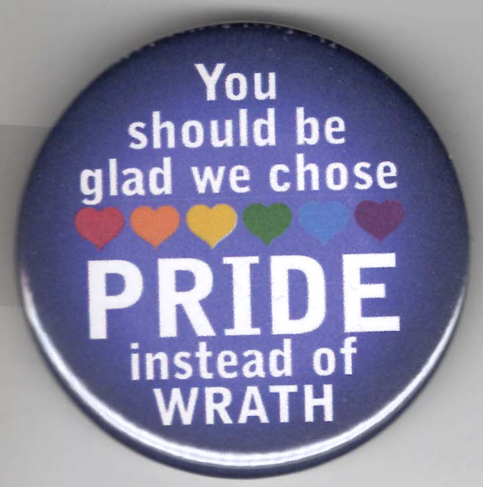 You should be glad we chose PRIDE instead of WRATH