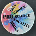 Pro Love, Choice, Science, Equality and Books